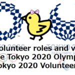 My Volunteer roles and venue for the Tokyo 2020 Olympics｜Tokyo 2020 Volunteers